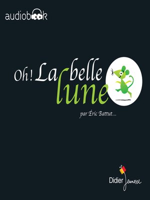 cover image of Oh ! La belle lune